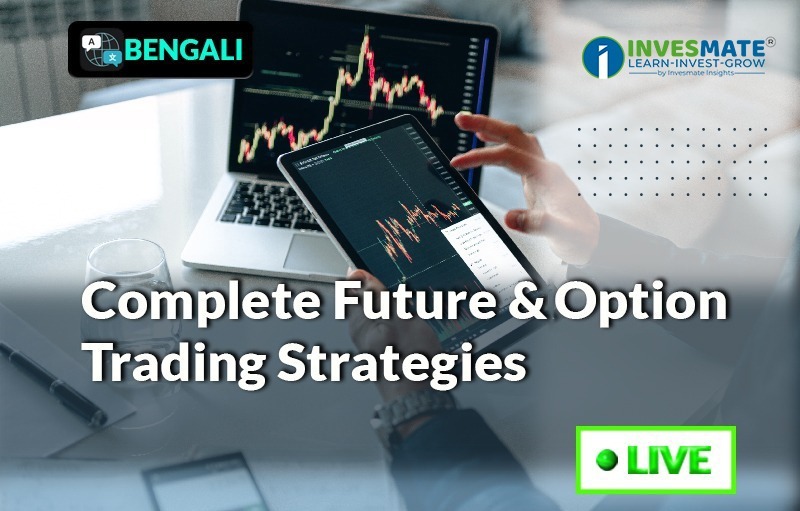Complete Future & Option Trading Strategies